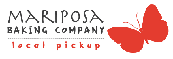 Mariposa Baking Co. | Pick-Ups
